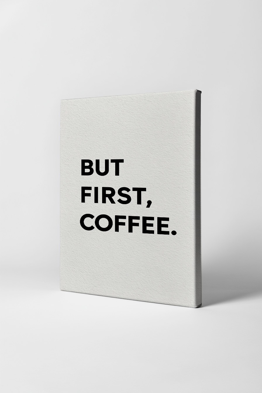 Grafik Poster Kaffee Spruch minimal schwarz weiß