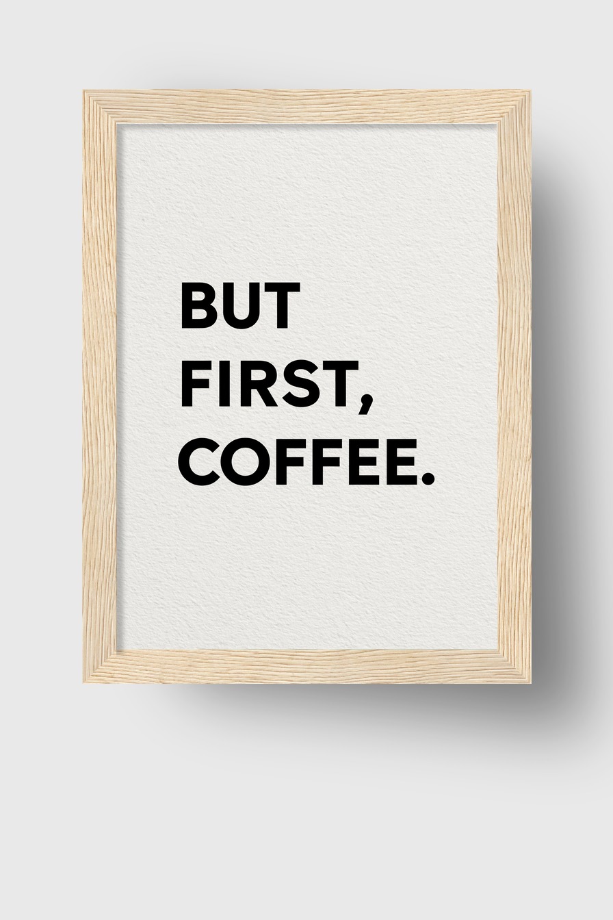 Grafik Poster Kaffee Spruch minimal schwarz weiß