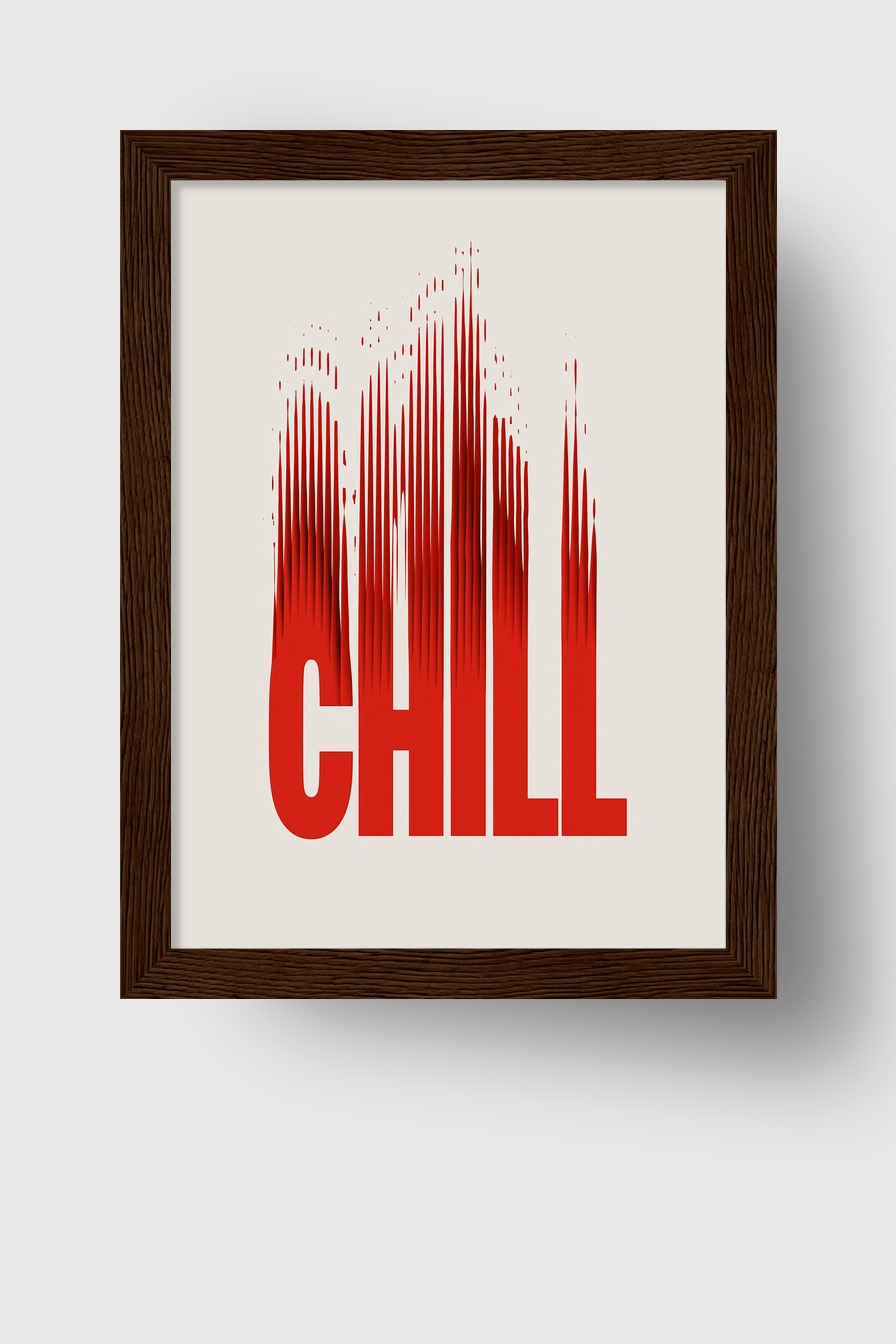 Minimalismus Poster Schriftzug Chill rot verzerrt