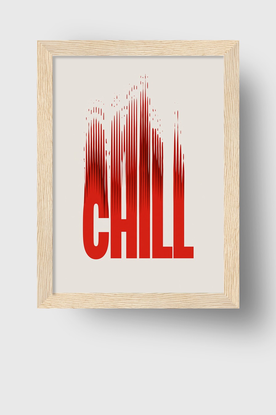 Minimalismus Poster Schriftzug Chill rot verzerrt