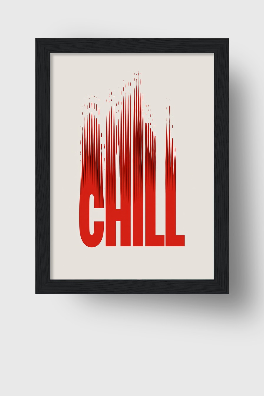 Minimalismus Poster Schriftzug Chill rot verzerrt