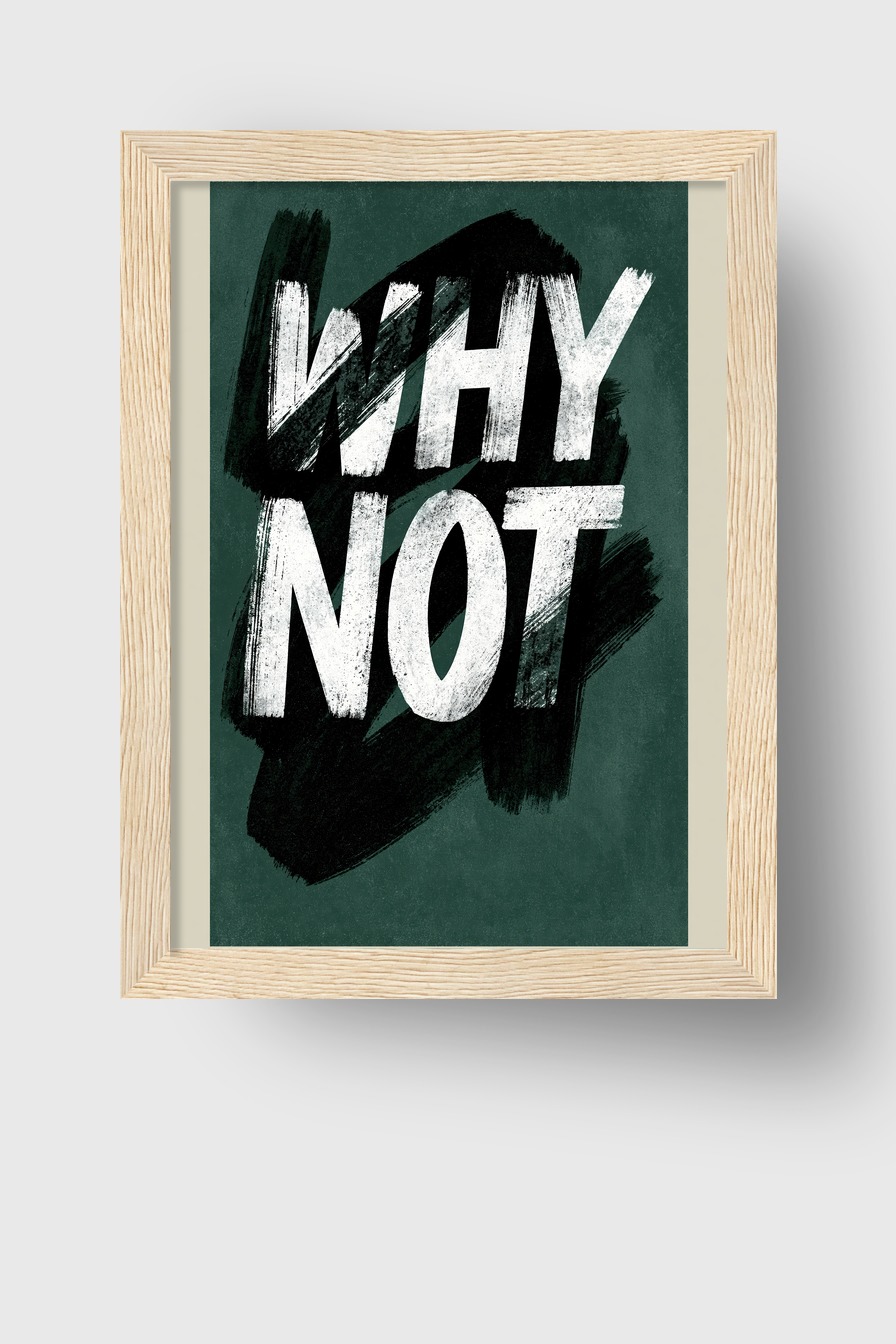 Grafikdesign Poster Schrift Why Not weiß schwarz kontrast