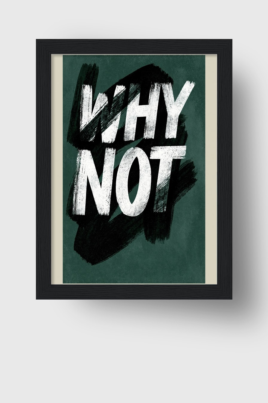 Grafikdesign Poster Schrift Why Not weiß schwarz kontrast
