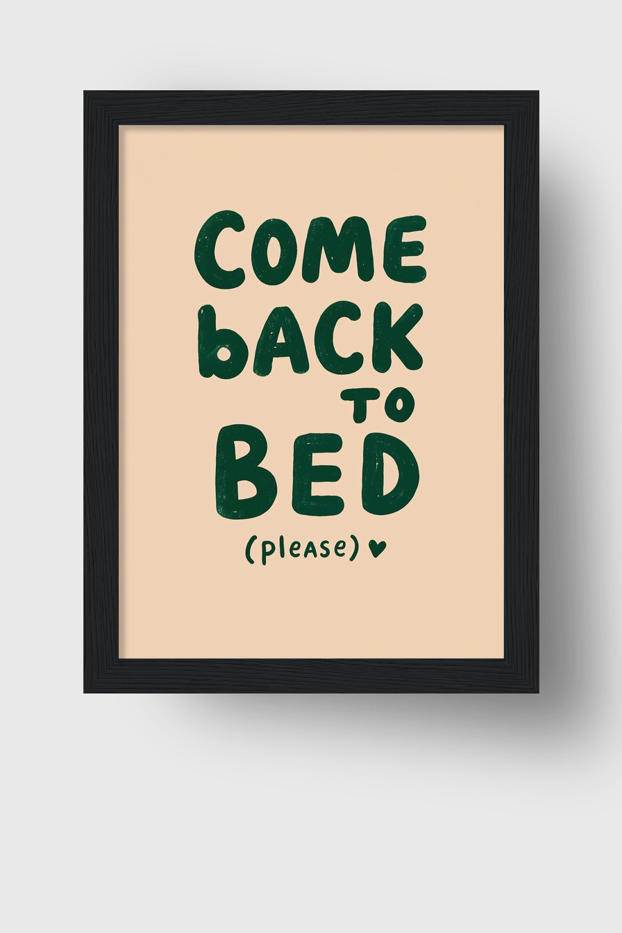 Grafikdesign Poster Schriftzug Bitte zurück ins Bett schwarz grün